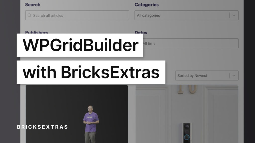 Using WPGridBuilder with BricksExtras Elements poster image